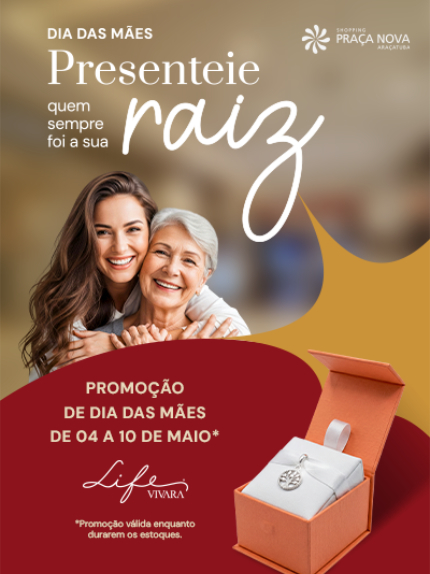 Dia das Mães Praça Nova